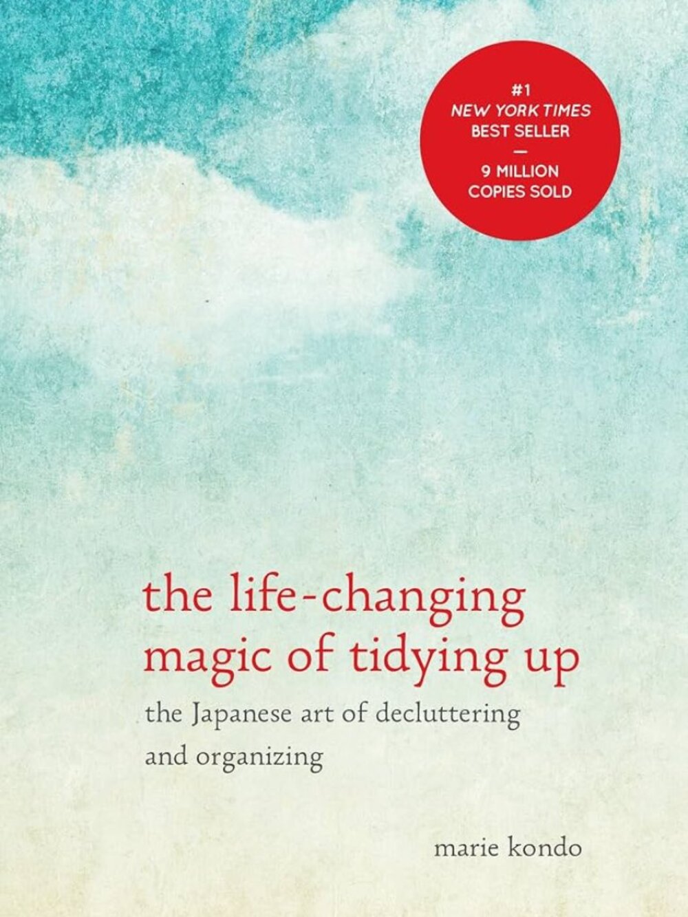 The Life-Changing Magic of Tidying Up: The Japanese Art of Decluttering Book